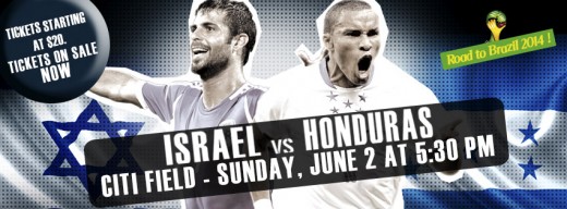 Soccer – ISRAEL-HONDURAS (Friendly Match) @ Citi Field, NY METS Stadium | New York | United States
